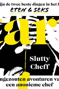 Tart: Ongezouten avonturen van een anonieme chef