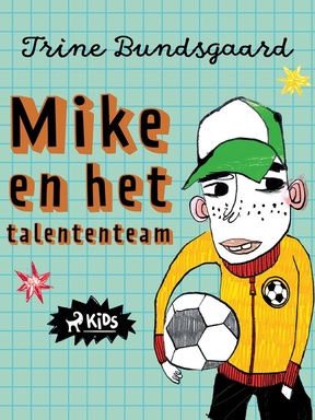 De klas op de Rozenveldschool 2 - Mike en het talententeam