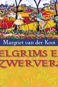 Pelgrims en zwervers: Gesprekken over God en ons