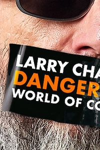 Larry Charles' Dangerous World of Comedy