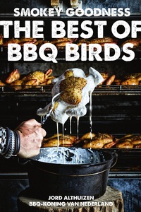 Smokey Goodness The Best of BBQ Birds