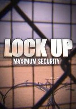 Lockup: Maximum Security