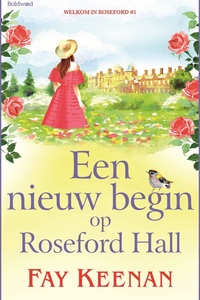 Een nieuw begin op Roseford Hall