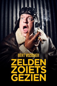 Bert Visscher - Zelden Zo Iets Gezien