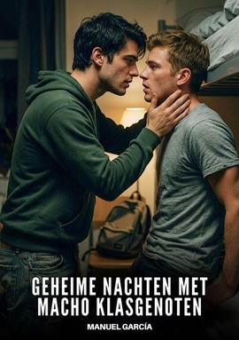 Geheime Nachten met Macho Klasgenoten
