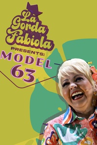 La Gorda Fabiola: Modelo 63