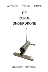 De ronde onderdrone