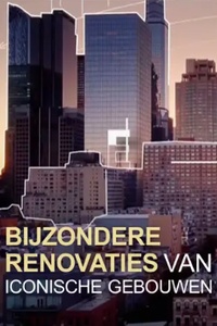 Bijzondere Renovaties Van Iconische Gebouwen