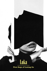 First Steps of Letting Go