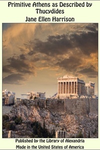 Primitive Athens as Described by Thucydides