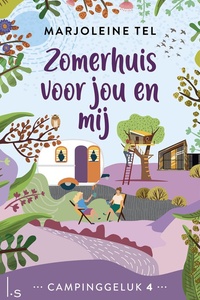 Campinggeluk 4 - Zomerhuis voor jou en mij