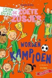 De Zoete Zusjes - De Zoete Zusjes worden kampioen
