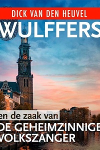 Wulffers en de zaak van de geheimzinnige volkszanger