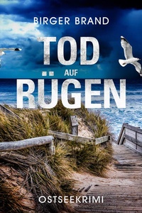 Tod auf Rügen: Ostseekrimi (Lydia Westphal 2)