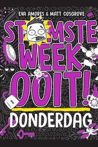 Stomste week ooit 4 - Donderdag