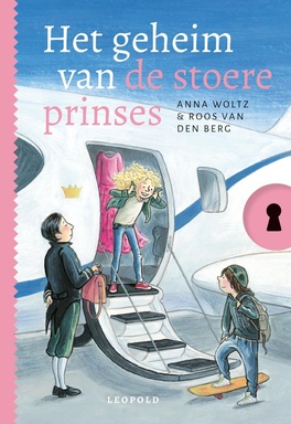 Geheim van… - Het geheim van de stoere prinses
