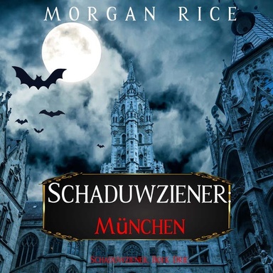 Schaduwziener: München (Schaduwziener, Boek Drie)