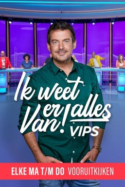 Ik Weet Er Alles Van! VIPS