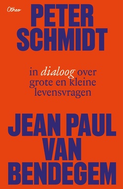 Peter Schmidt en Jean Paul Van Bendegem in dialoog over grote en kleine levensvragen