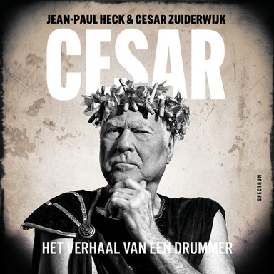 Cesar: Het verhaal van een drummer