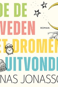 Hoe de Zweden het dromen uitvonden