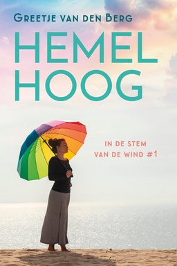 In de stem van de wind 1 - Hemelhoog