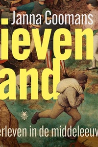 Dievenland: Overleven in de Middeleeuwen