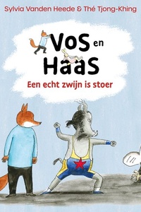 Vos en Haas - Een echt zwijn is stoer