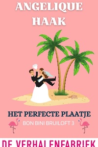 Bon Bini Bruiloft 3 - Het perfecte plaatje