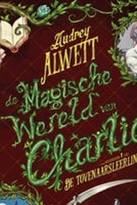 De magische wereld van Charlie