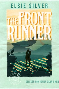 The Front Runner - Gold Rush Ranch, Teil 3 (Ungekürzt)