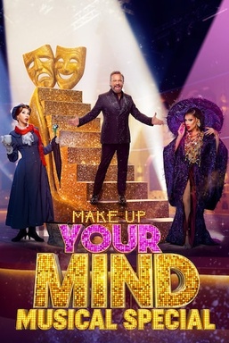 Make Up Your Mind: Musical Special
