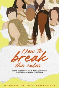 How to break the rules