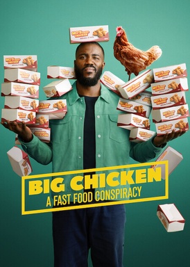 Big Chicken: A Fast Food Conspiracy
