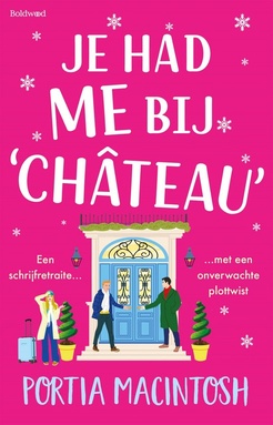 Je had me bij 'château'