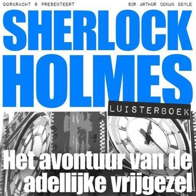 Het avontuur van de adellijke vrijgezel