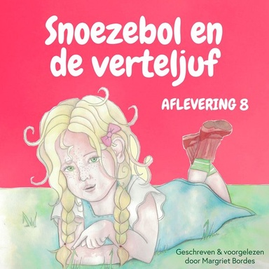 Snoezebol 8: De Verteljuf