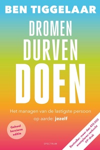 Dromen, Durven, Doen