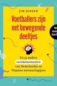 Voetballers zijn net bewegende deeltjes