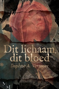 Dit lichaam, dit bloed