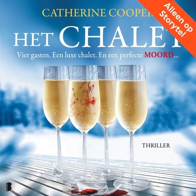 Het chalet: Vier gasten. Een luxueuze ontsnapping. En een perfecte moord...