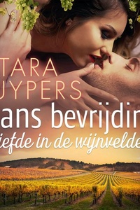 Joans bevrijding 1: Liefde in de wijnvelden