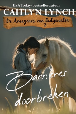 De amazones van Ridgewater 2 - Barrières doorbreken