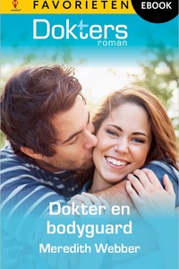 Doktersroman Favorieten 889 - Dokter en bodyguard