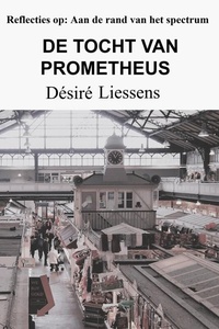 DE TOCHT VAN PROMETHEUS