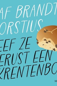 Geef ze gerust een krentenbol