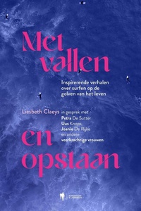 Met vallen en opstaan