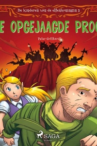 De kinderen van de elfenkoningin 3 - De opgejaagde prooi