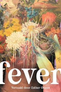 Fever: Chemical Garden Trilogy #2