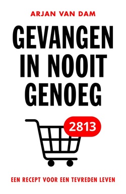 Gevangen in nooit genoeg